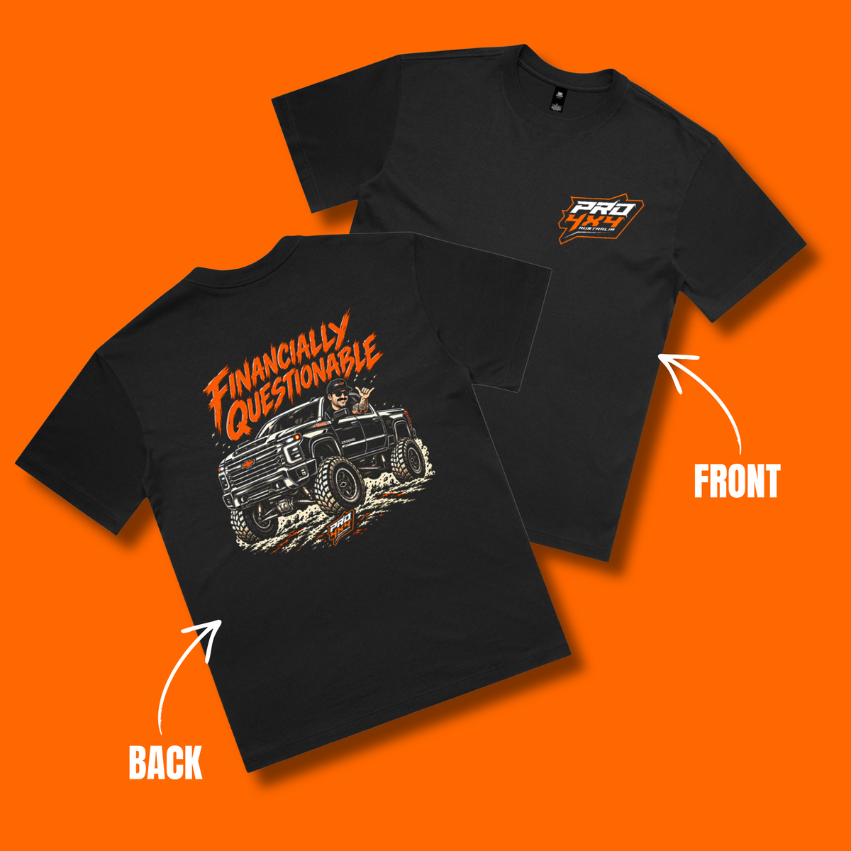 Financially Questionable | Pro 4x4 Tee